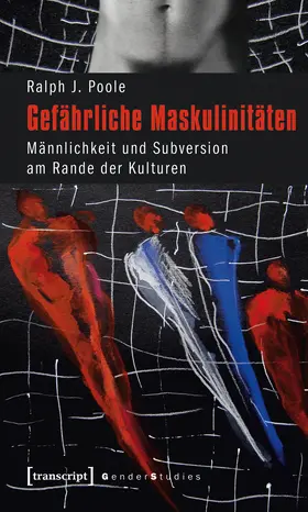 Poole |  Gefährliche Maskulinitäten | eBook | Sack Fachmedien