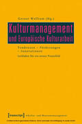 Wolfram |  Kulturmanagement und Europäische Kulturarbeit | eBook | Sack Fachmedien