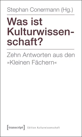 Conermann |  Was ist Kulturwissenschaft? | eBook | Sack Fachmedien