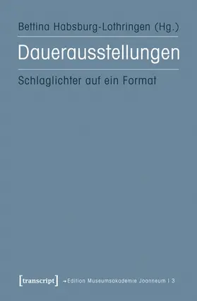 Habsburg-Lothringen |  Dauerausstellungen | eBook | Sack Fachmedien