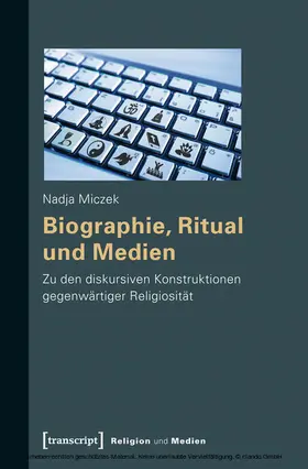 Miczek |  Biographie, Ritual und Medien | eBook | Sack Fachmedien