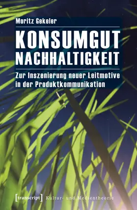 Gekeler |  Konsumgut Nachhaltigkeit | eBook | Sack Fachmedien