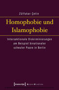 Çetin / Cetin |  Homophobie und Islamophobie | eBook | Sack Fachmedien
