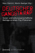 Dietrich / Seeliger |  Deutscher Gangsta-Rap | eBook | Sack Fachmedien