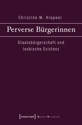 Klapeer |  Perverse Bürgerinnen | eBook | Sack Fachmedien