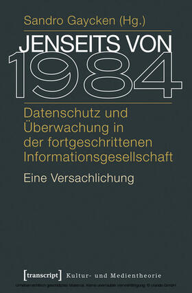 Gaycken | Jenseits von 1984 | E-Book | sack.de