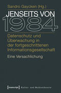 Gaycken |  Jenseits von 1984 | eBook | Sack Fachmedien