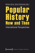 Korte / Paletschek |  Popular History Now and Then | eBook | Sack Fachmedien