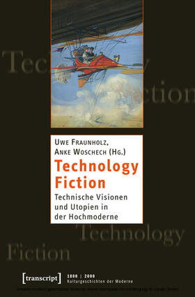 Fraunholz / Woschech |  Technology Fiction | eBook | Sack Fachmedien