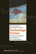 Fraunholz / Woschech |  Technology Fiction | eBook | Sack Fachmedien