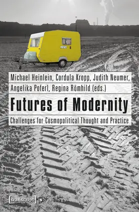 Heinlein / Kropp / Neumer |  Futures of Modernity | eBook | Sack Fachmedien