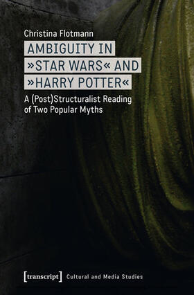 Flotmann |  Ambiguity in »Star Wars« and »Harry Potter« | eBook | Sack Fachmedien