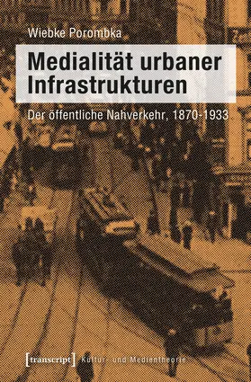 Porombka |  Medialität urbaner Infrastrukturen | eBook | Sack Fachmedien