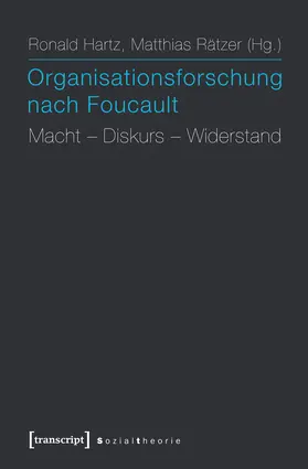 Hartz / Rätzer |  Organisationsforschung nach Foucault | eBook | Sack Fachmedien