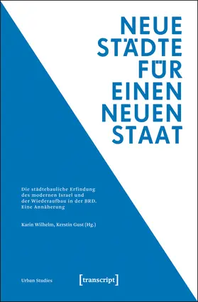 Wilhelm / Gust |  Neue Städte für einen neuen Staat | eBook | Sack Fachmedien