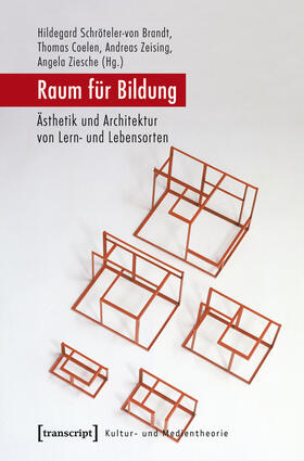 Schröteler-von Brandt / Coelen / Zeising |  Raum für Bildung | eBook | Sack Fachmedien
