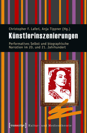 Laferl / Tippner |  Künstlerinszenierungen | eBook | Sack Fachmedien