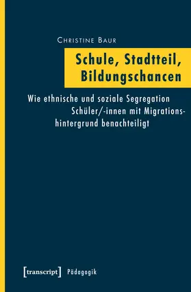 Baur |  Schule, Stadtteil, Bildungschancen | eBook | Sack Fachmedien