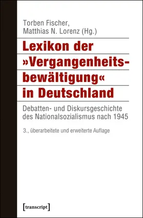 Fischer / Lorenz |  Lexikon der »Vergangenheitsbewältigung« in Deutschland | eBook | Sack Fachmedien