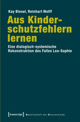 Biesel / Wolff |  Aus Kinderschutzfehlern lernen | eBook | Sack Fachmedien