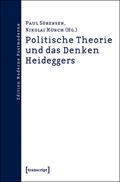Sörensen / Münch |  Politische Theorie und das Denken Heideggers | eBook | Sack Fachmedien