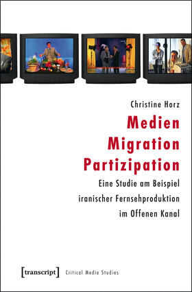 Horz |  Medien - Migration - Partizipation | eBook | Sack Fachmedien