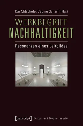 Mitschele / Scharff |  Werkbegriff Nachhaltigkeit | eBook | Sack Fachmedien