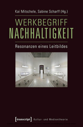 Mitschele / Scharff | Werkbegriff Nachhaltigkeit | E-Book | sack.de
