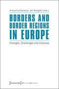 Lechevalier / Wielgohs (verst.) / Wielgohs |  Borders and Border Regions in Europe | eBook | Sack Fachmedien