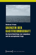 Friese |  Grenzen der Gastfreundschaft | eBook | Sack Fachmedien