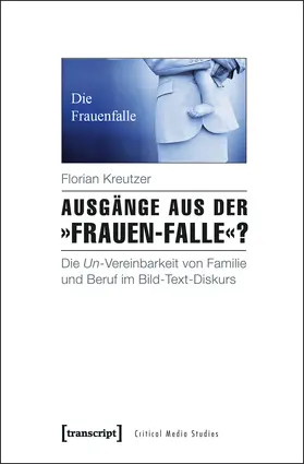 Kreutzer |  Ausgänge aus der »Frauen-Falle«? | eBook | Sack Fachmedien