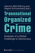 Heinrich-Böll-Stiftung / Schönenberg |  Transnational Organized Crime | eBook | Sack Fachmedien