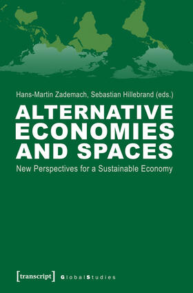 Zademach / Hillebrand | Alternative Economies and Spaces | E-Book | sack.de