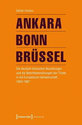 Incesu |  Ankara – Bonn – Brüssel | eBook | Sack Fachmedien