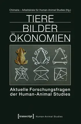 Chimaira |  Tiere Bilder Ökonomien | eBook | Sack Fachmedien