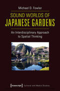 Fowler |  Sound Worlds of Japanese Gardens | eBook | Sack Fachmedien