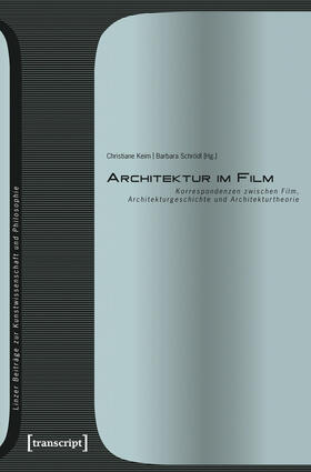 Keim / Schrödl |  Architektur im Film | eBook | Sack Fachmedien
