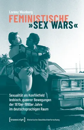 Weinberg |  Feministische »Sex Wars« | eBook | Sack Fachmedien