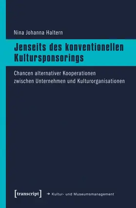 Haltern |  Jenseits des konventionellen Kultursponsorings | eBook | Sack Fachmedien