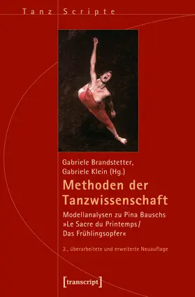 Brandstetter / Klein |  Methoden der Tanzwissenschaft | eBook | Sack Fachmedien