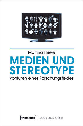 Thiele |  Medien und Stereotype | eBook | Sack Fachmedien