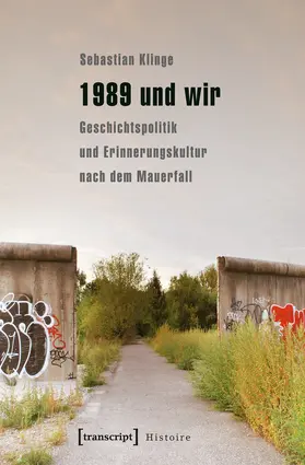 Klinge |  1989 und wir | eBook | Sack Fachmedien