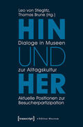 Stieglitz / Brune |  Hin und her - Dialoge in Museen zur Alltagskultur | eBook | Sack Fachmedien