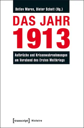 Mares / Schott | Das Jahr 1913 | E-Book | www.sack.de