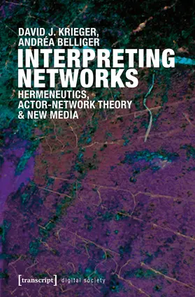Krieger / Belliger |  Interpreting Networks | eBook | Sack Fachmedien
