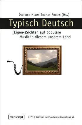 Helms / Phleps |  Typisch Deutsch | eBook | Sack Fachmedien