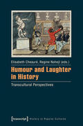 Cheauré / Nohejl |  Humour and Laughter in History | eBook | Sack Fachmedien