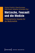 Friedrich / Aurenque / Assadi |  Nietzsche, Foucault und die Medizin | eBook | Sack Fachmedien