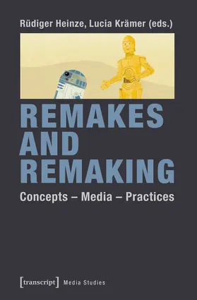 Heinze / Krämer |  Remakes and Remaking | eBook | Sack Fachmedien