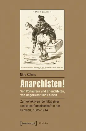 Kühnis |  Anarchisten! | eBook | Sack Fachmedien